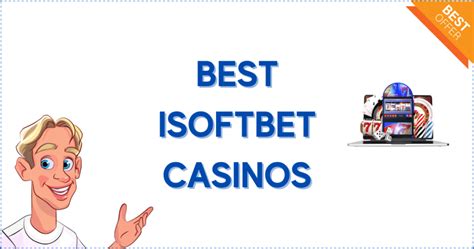 best isoftbet casino